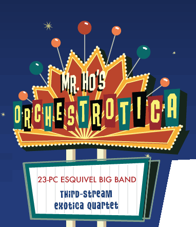 Mr. Ho's Orchestrotica